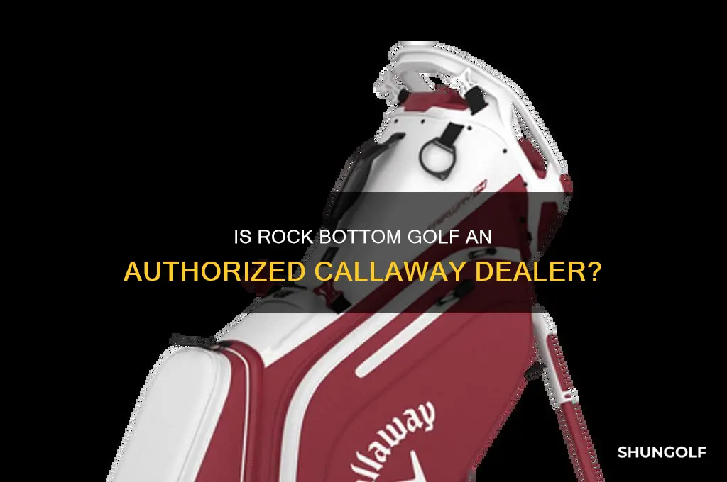 is rock bottom golf an authorized callaway dealer