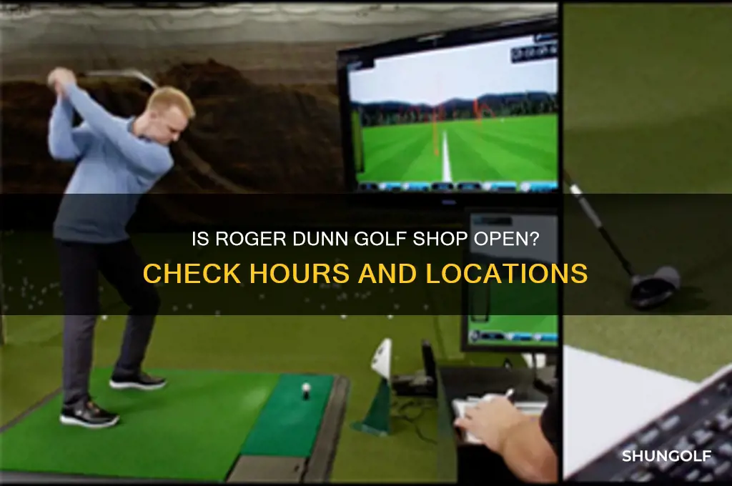 is roger dunn golf shop open