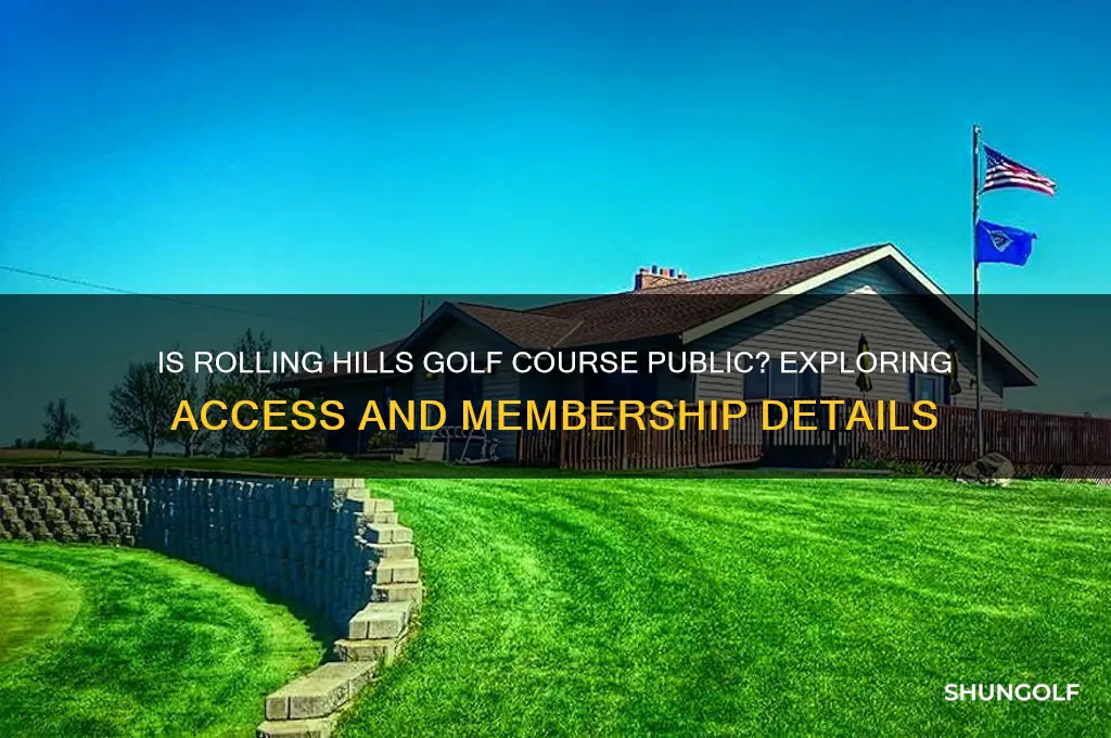 is rolling hills golf course public