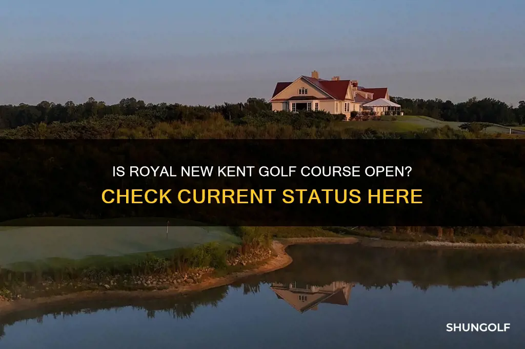 is royal new kent golf course open