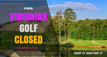 Royal Virginian Golf: Closed for Good?