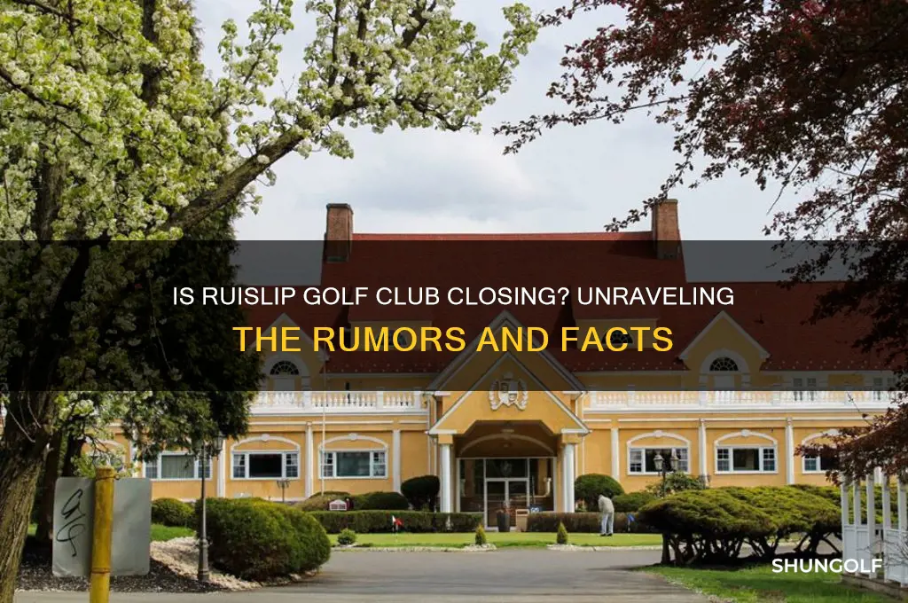 is ruislip golf club closing