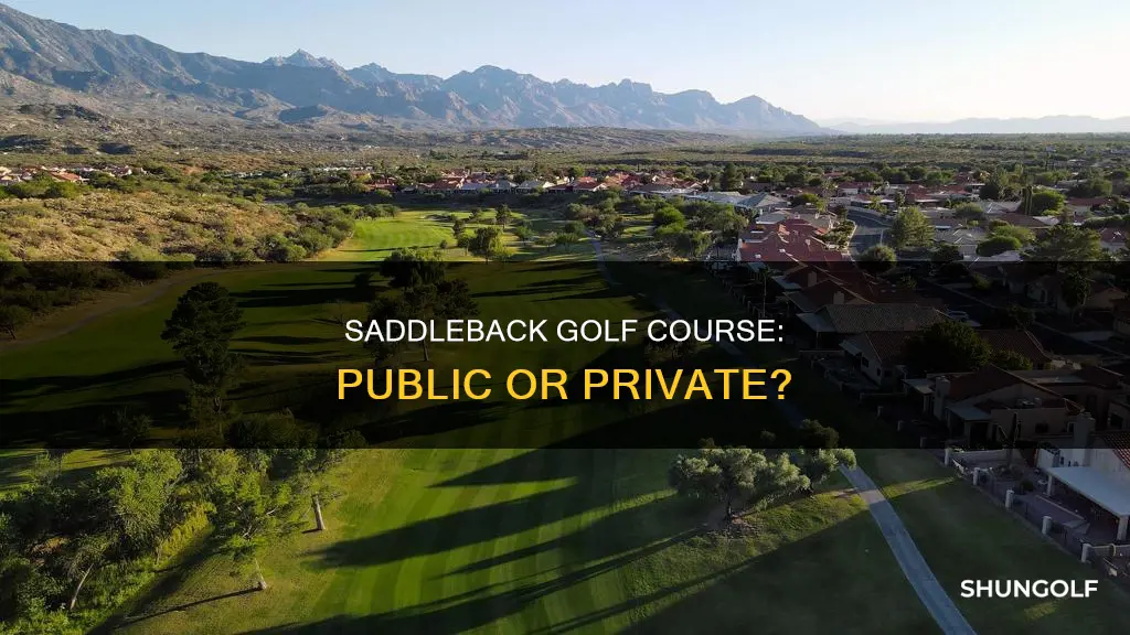 is saddleback golf couse public