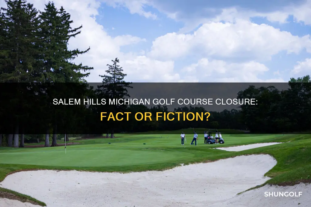is salem hills michigan golf course closing