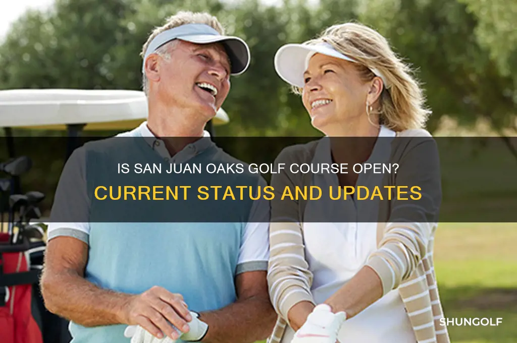 is san juan oaks golf course open