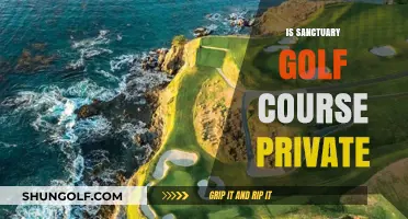 Is Sanctuary Golf Course Private? Unveiling Membership and Access Details