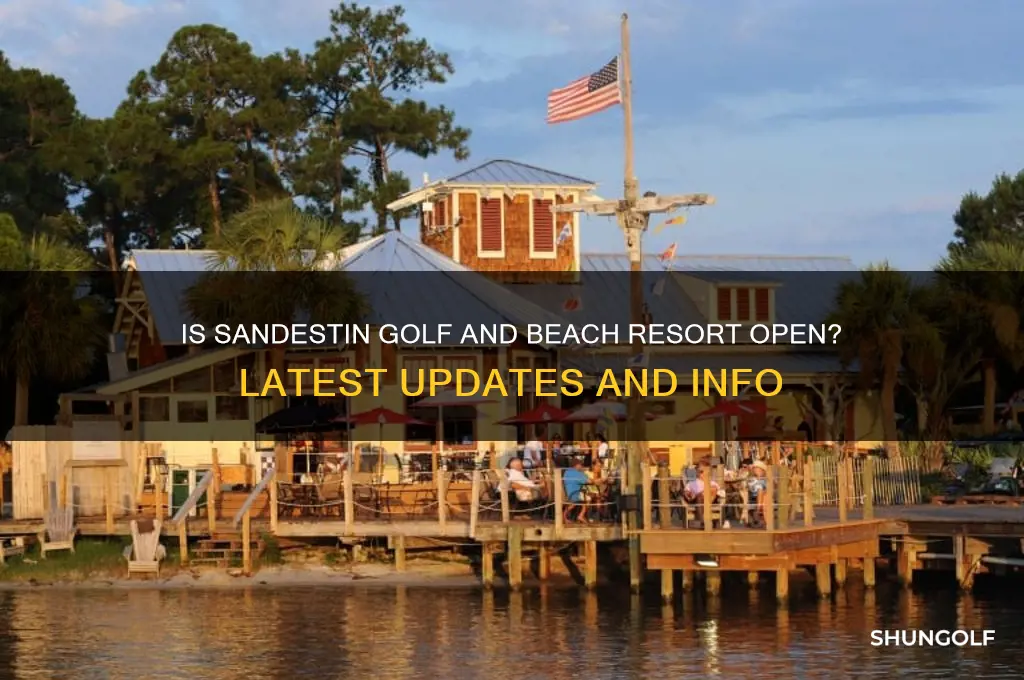 is sandestin golf and beach resort open