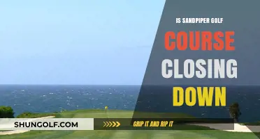 Is Sandpiper Golf Course Closing? Unraveling the Rumors and Facts