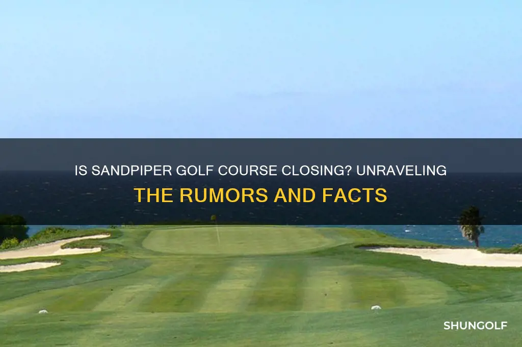 is sandpiper golf course closing down