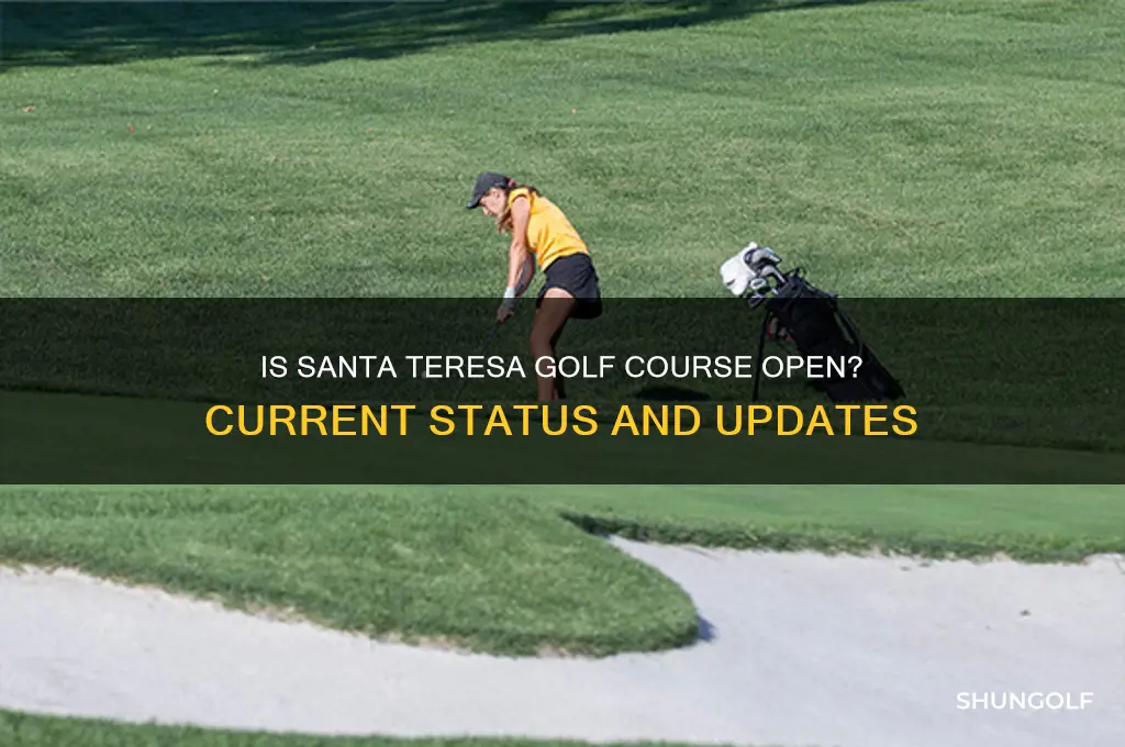 is santa teresa golf course open