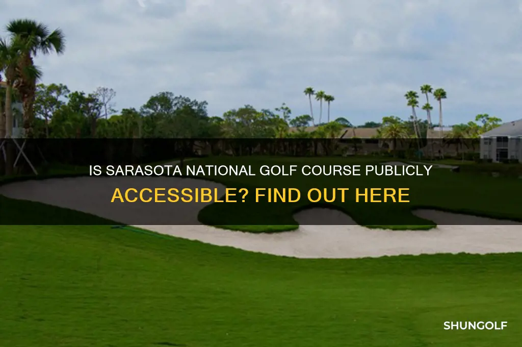 is sarasota national golf course open to the public