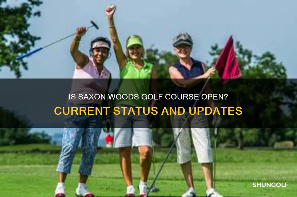 is saxon woods golf course open