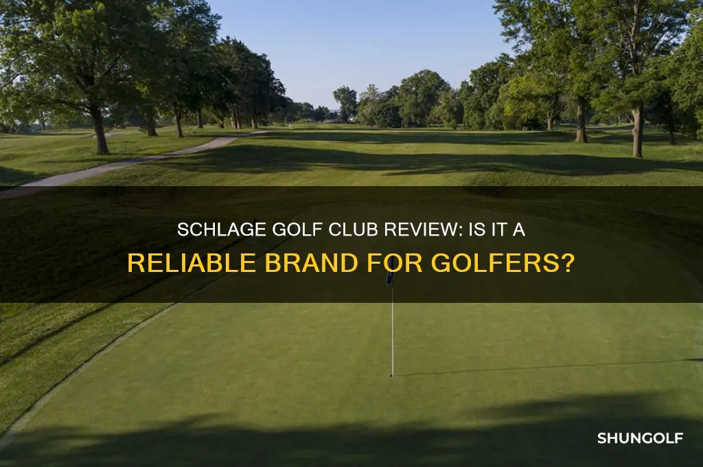 is schlage golf club a good brand