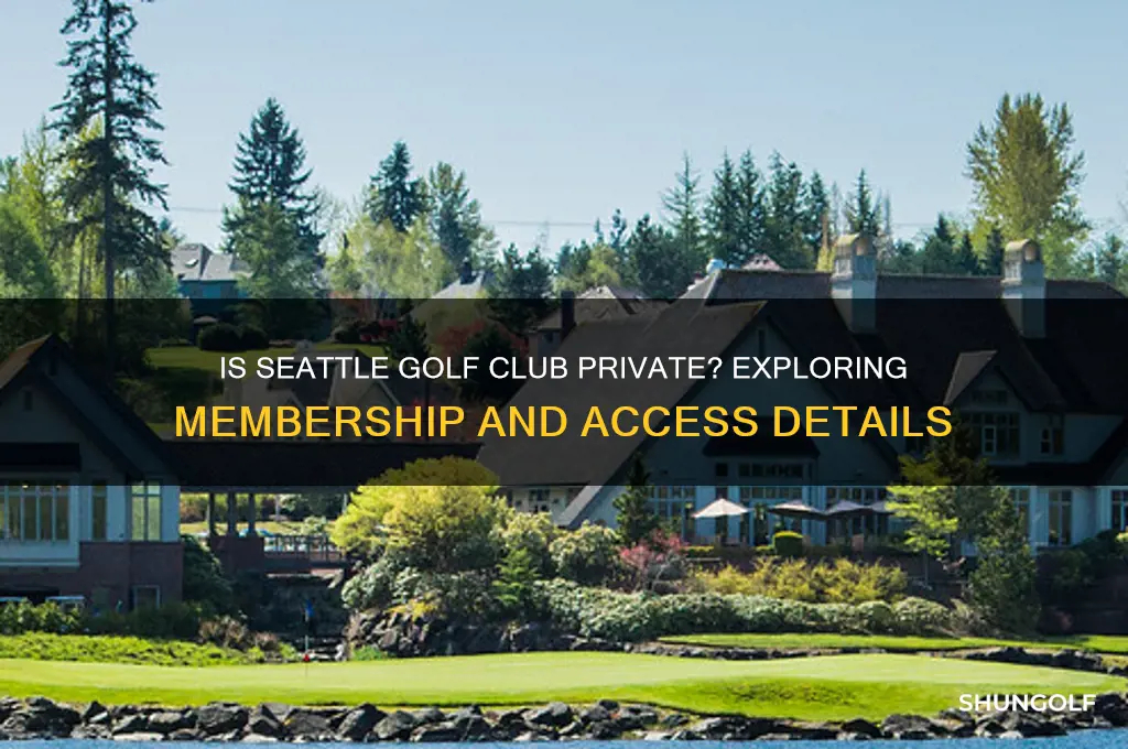 is seattle golf club private