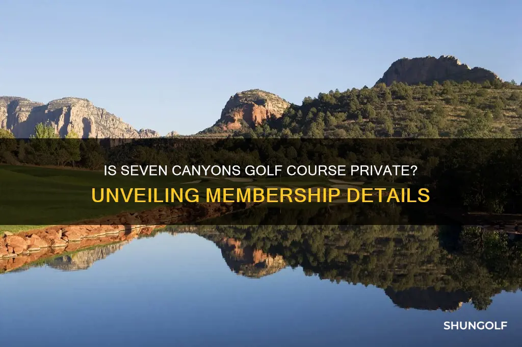 is seven canyons golf course private