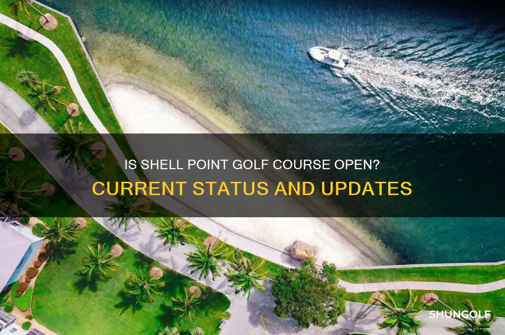 is shell point golf course open