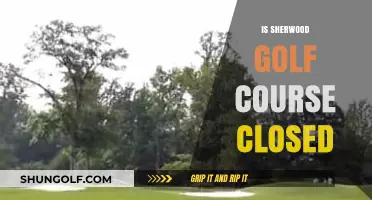 Is Sherwood Golf Course Closed? Latest Updates and Status Revealed