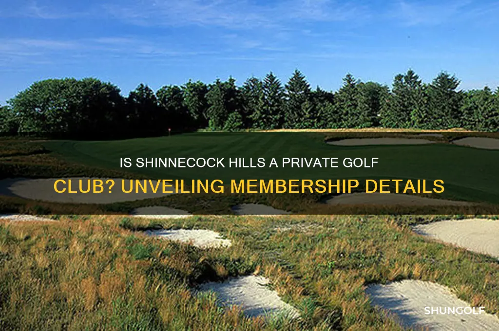 is shinnecock hills a private golf club