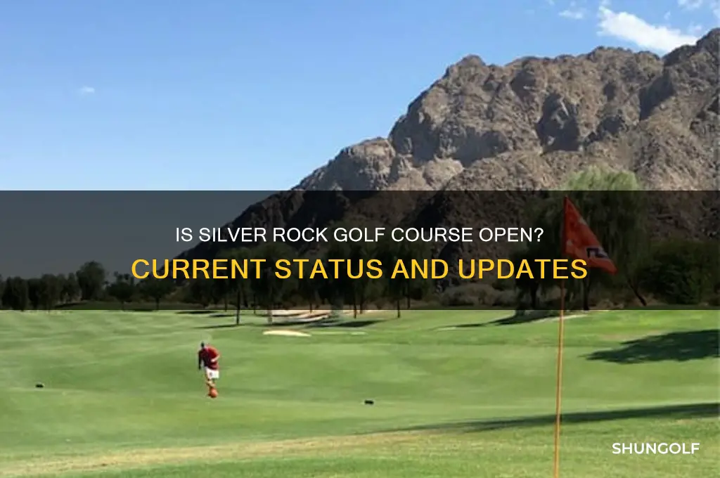 is silver rock golf course open
