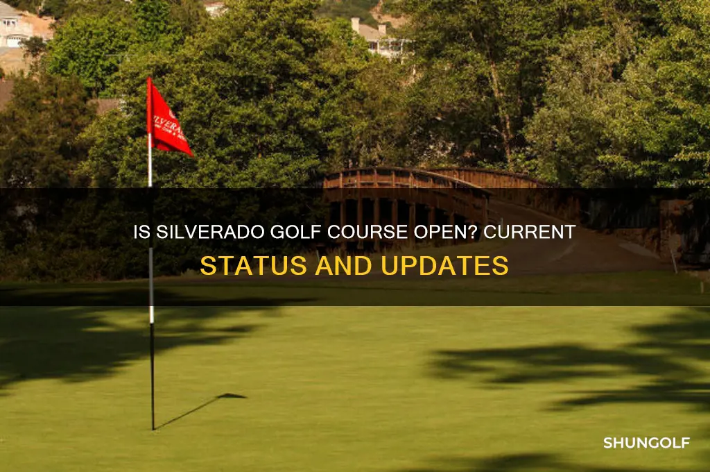 is silverado golf course open