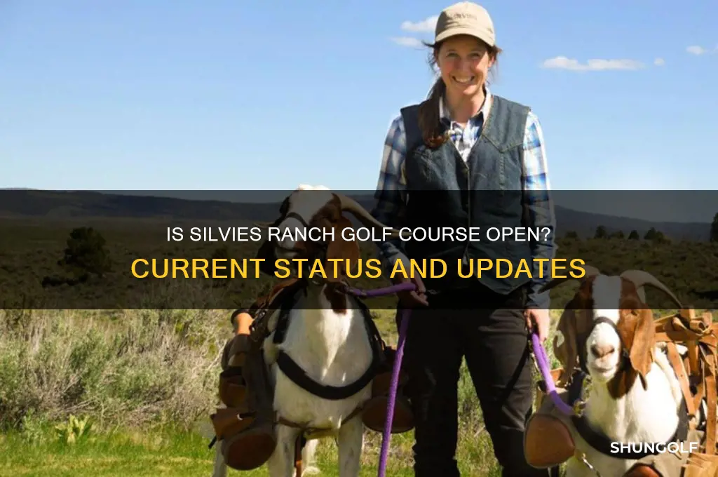 is silvies ranch golf course open