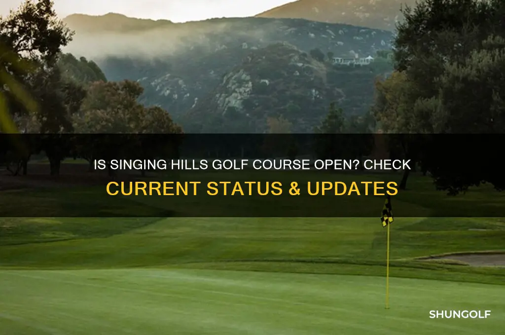 is singing hills golf course open