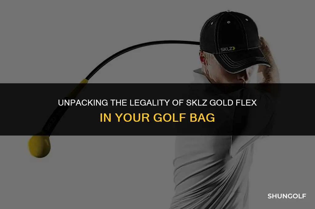 is sklz gold flex in golf bag legal
