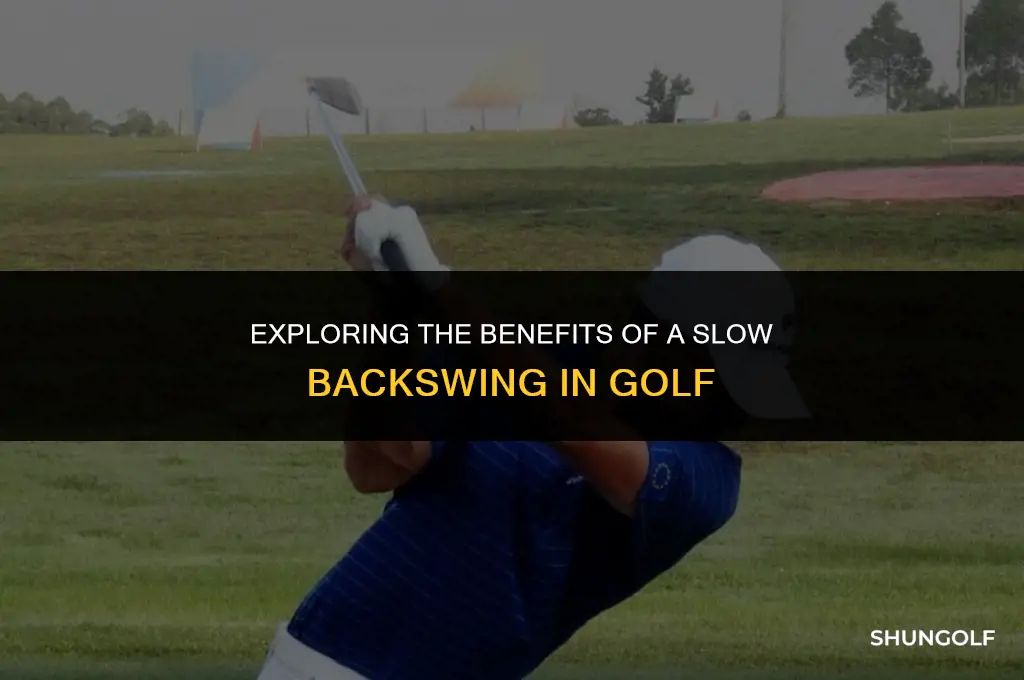is slow backswing in golf good