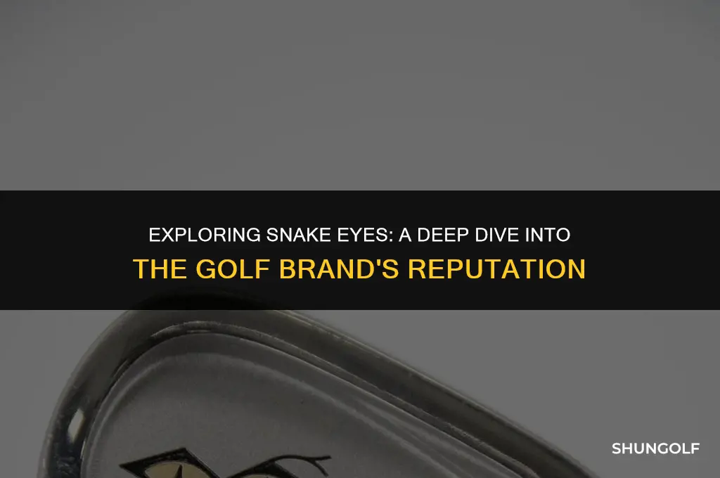 is snake eyes a good golf brand