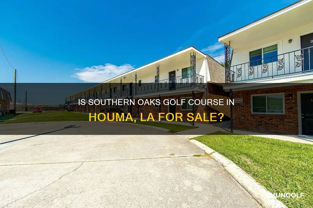 is southern oaks golf course houma la for sale