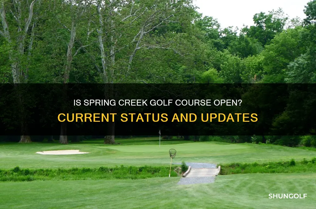is spring creek golf course open