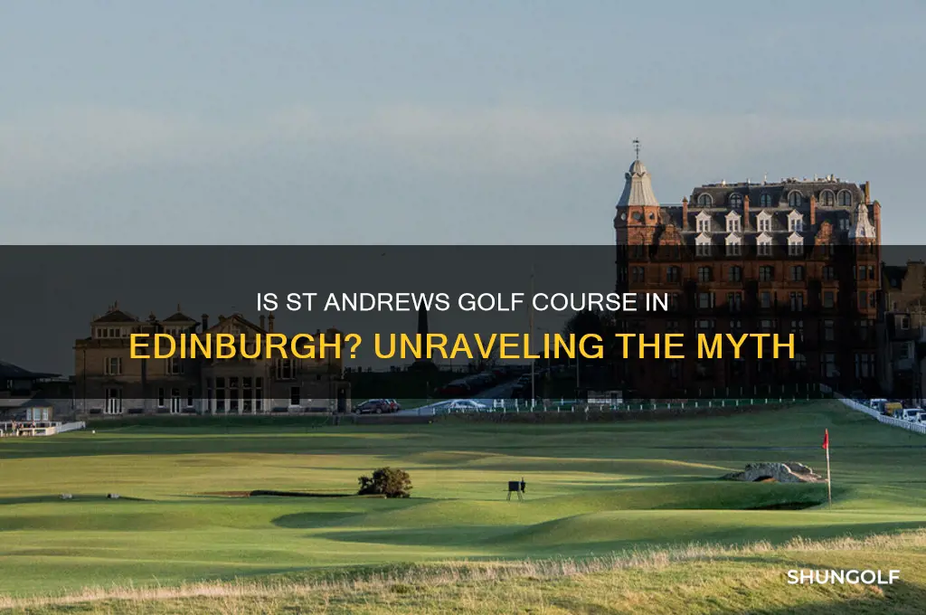 is st andrews golf course in edinburgh
