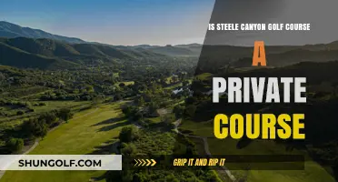 Is Steele Canyon Golf Course Private? Exploring Membership and Access