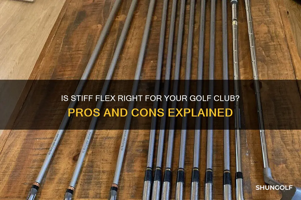 is stiff good on a golf club