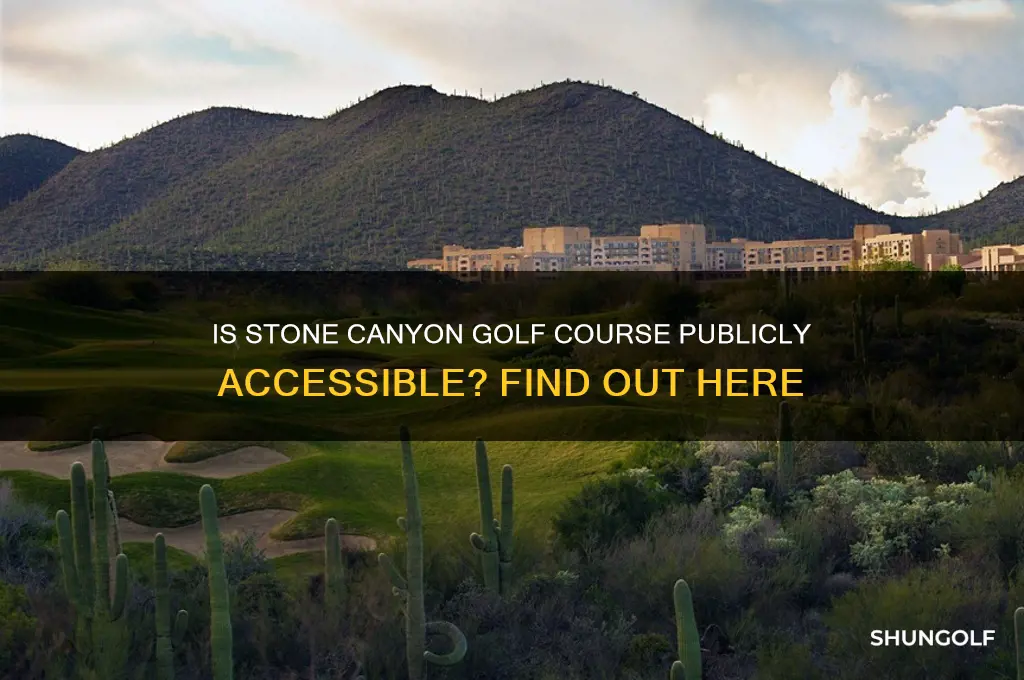 is stone canyon golf course open to the public