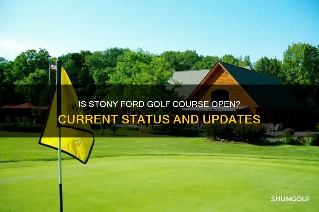 is stony ford golf course open