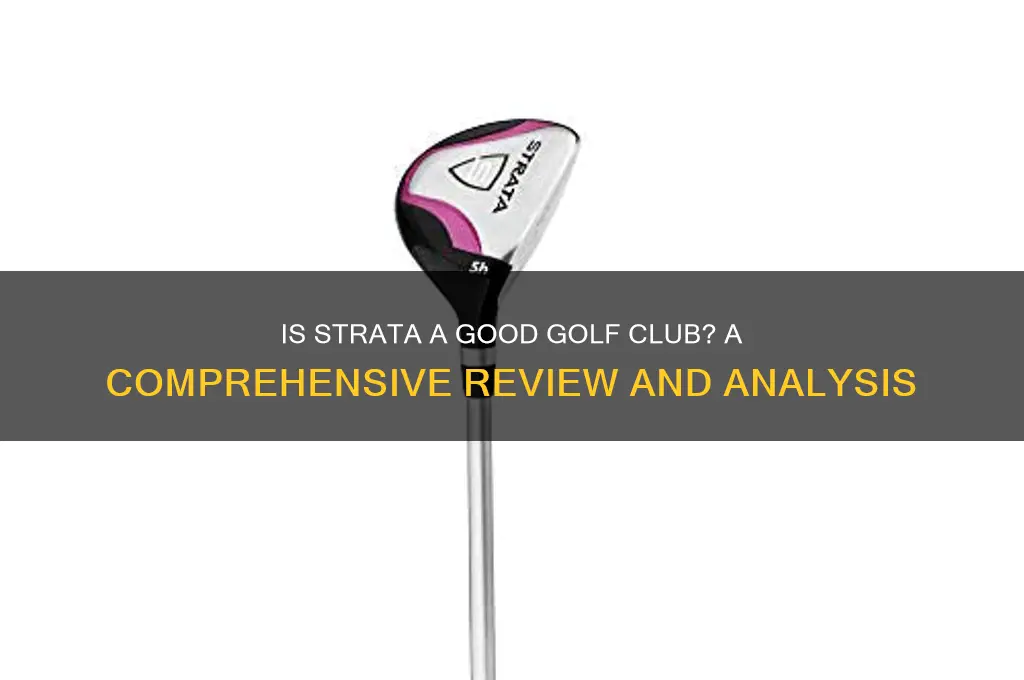 is strata a good golf club