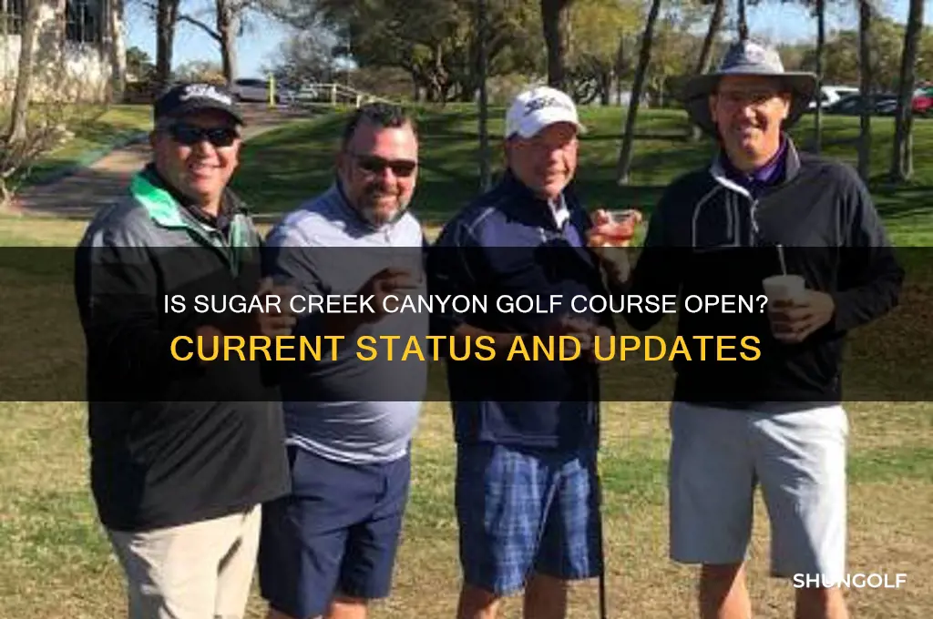 is sugar creek canyon golf course open