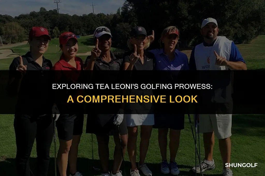 is tea leoni a good golfer