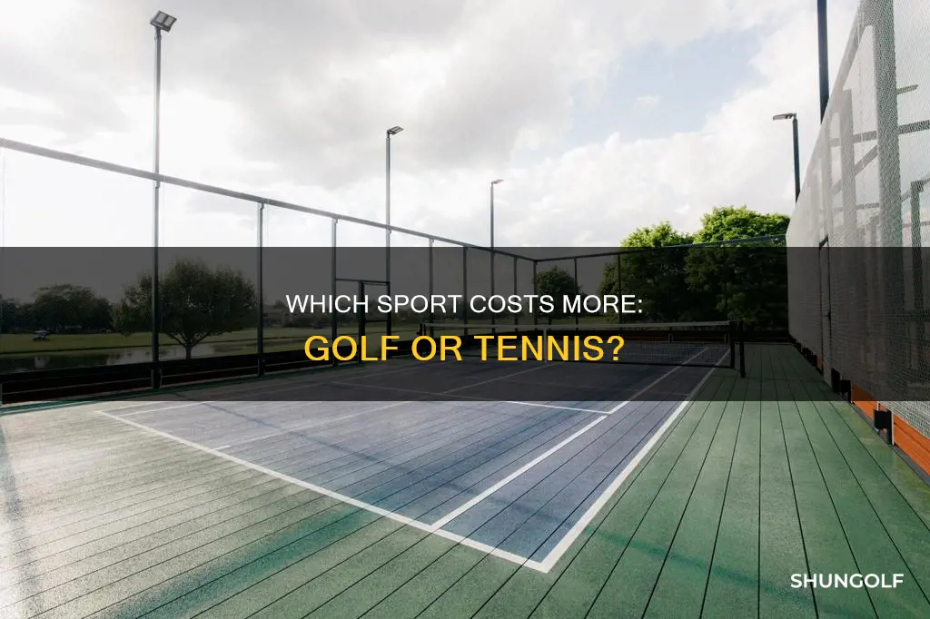 is tennis or golf more expensive