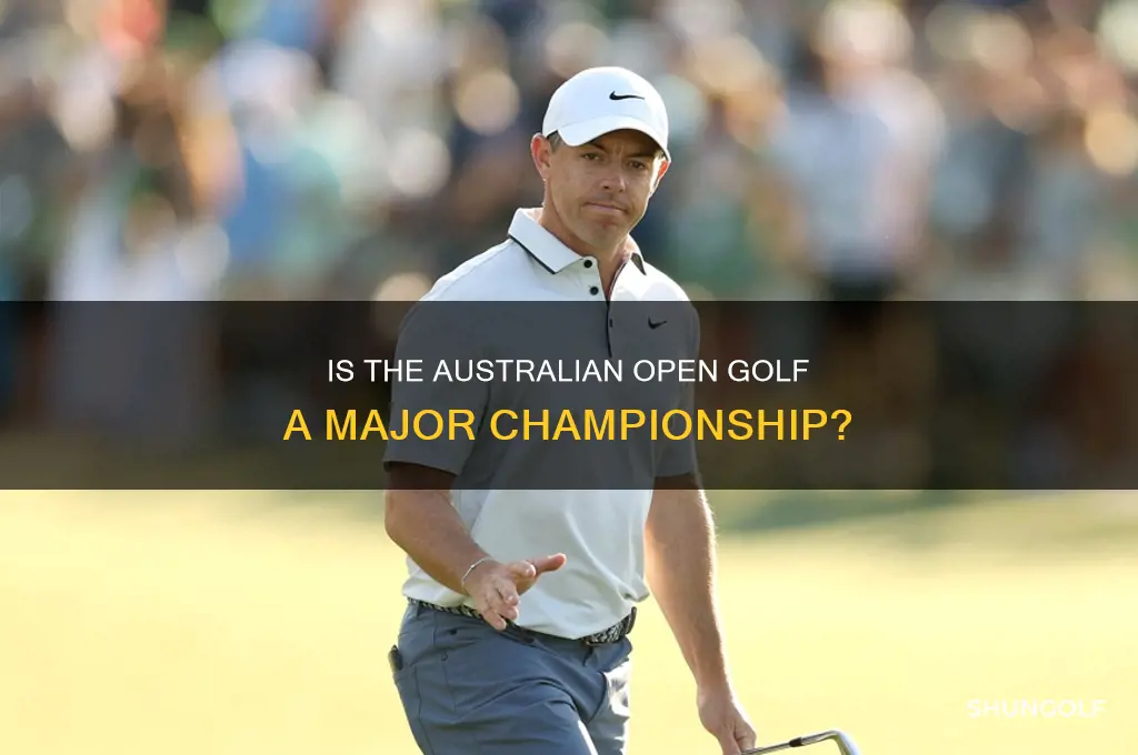 is the australian open golf a major
