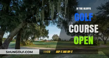 Is The Bluffs Golf Course Open? Current Status and Updates