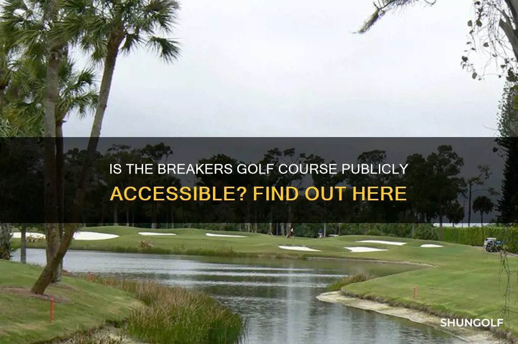 is the breakers golf course open to the public