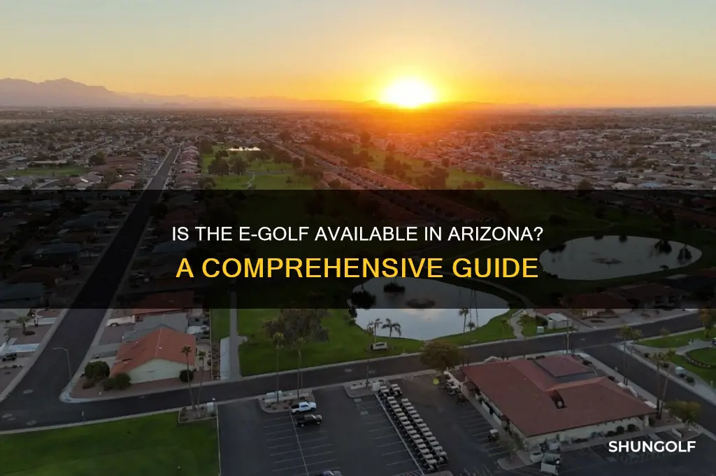 is the e-golf available in arizona
