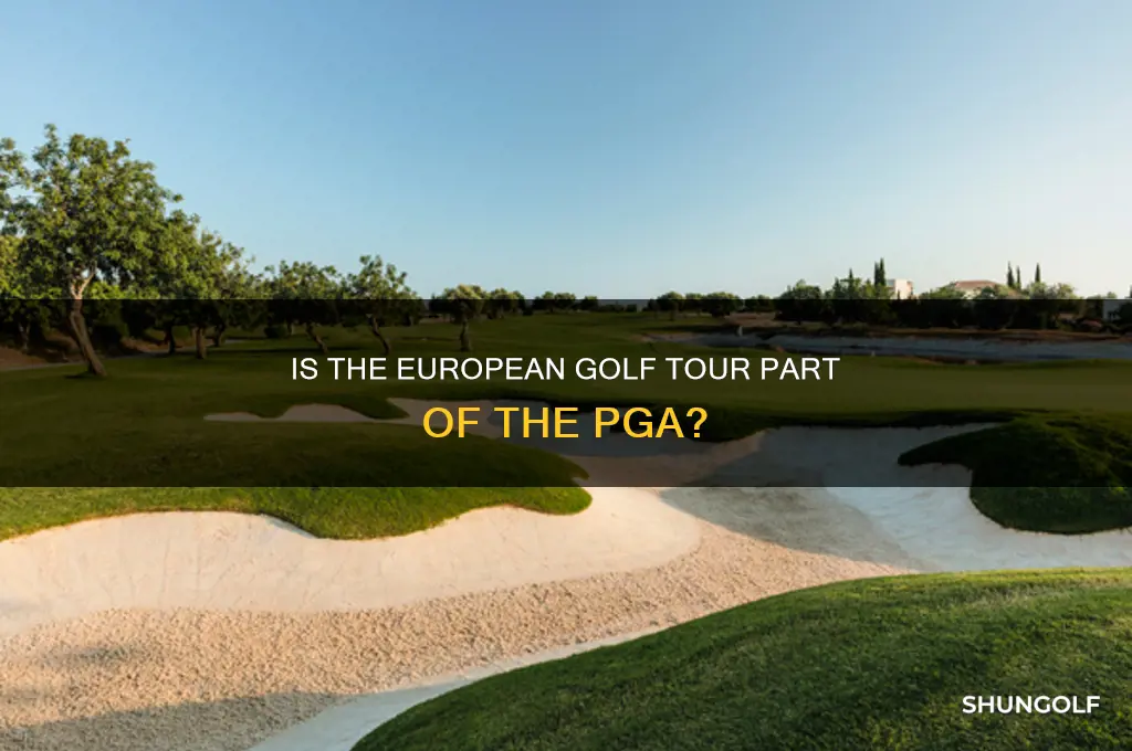 is the european golf tour part of the pga