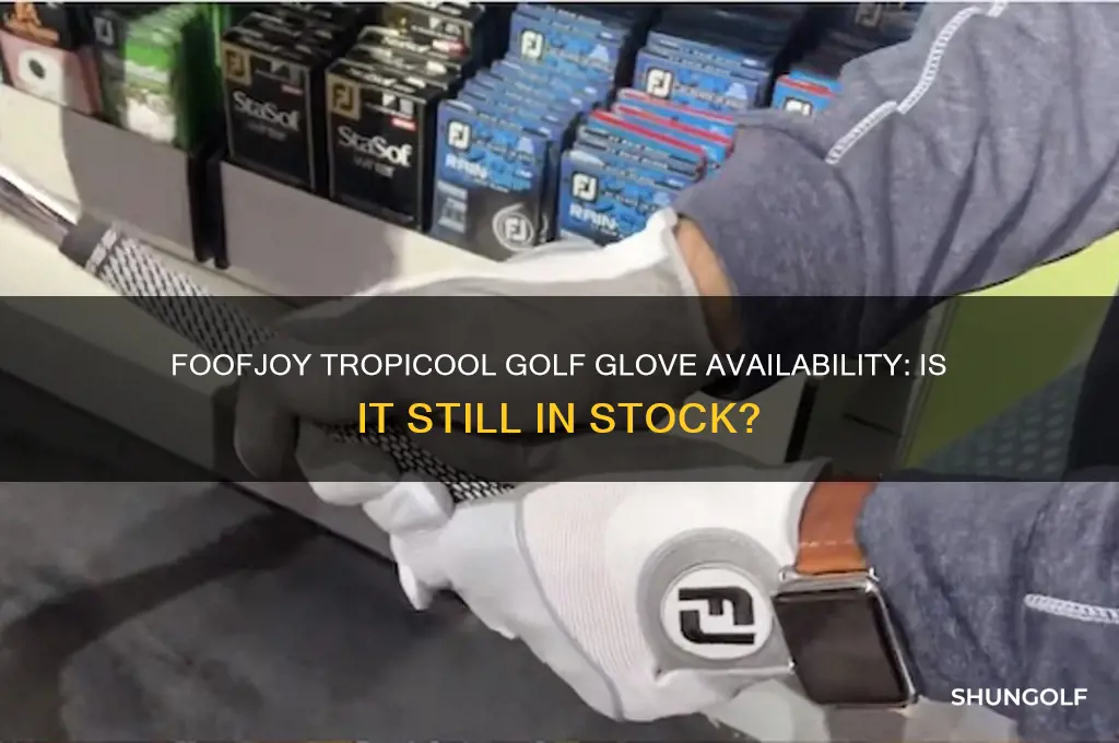 is the foofjoy tropicool golf glove still available