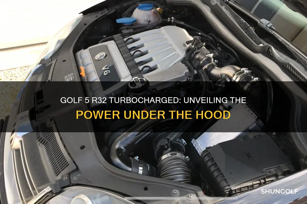is the golf 5 r32 turbo charged