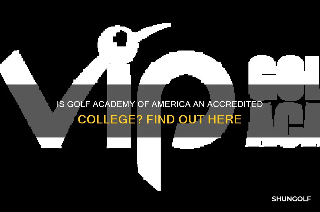 is the golf academy of america an accreditated college