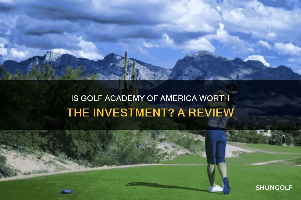 is the golf academy of america worth it