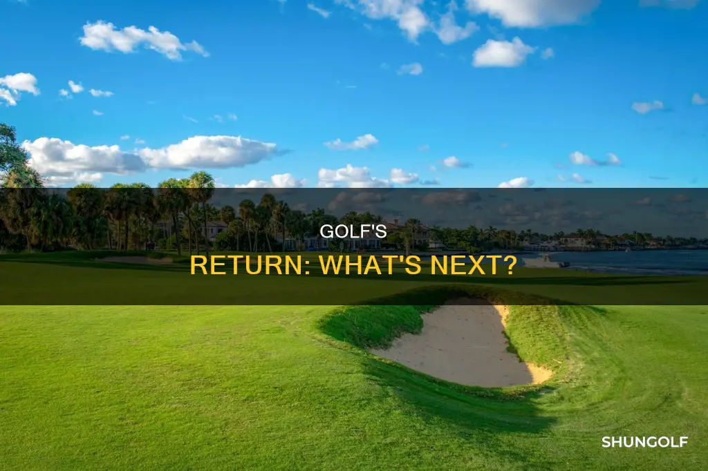 is the golf back on